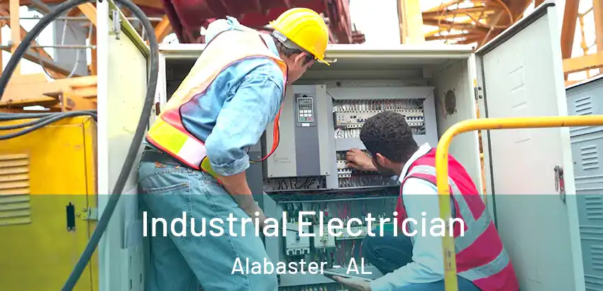  Industrial Electrician Alabaster - AL
