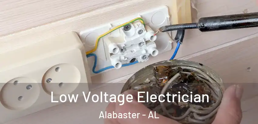  Low Voltage Electrician Alabaster - AL